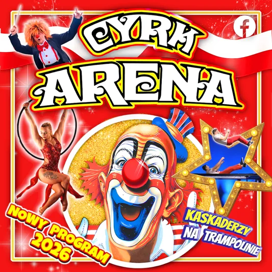 Cyrk Arena - to jest Cyrk!